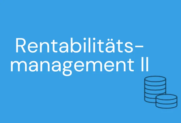 Rentabilitätsmanagement II